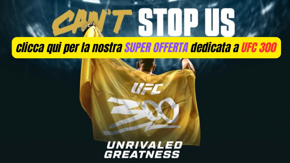 bonus e promozioni speciali ufc 300